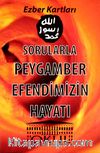 Sorularla Peygamber Efendimizin Hayatı / Ezber Kartları