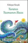 Yaratıcı Yazmanın Hazzı