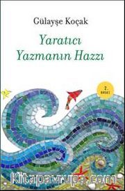 Yaratıcı Yazmanın Hazzı