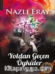 Yoldan Geçen Öyküler