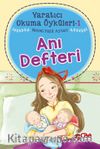 Anı Defteri / Yaratıcı Okuma Öyküleri 1