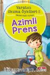 Azimli Prens / Yaratıcı Okuma Öyküleri 2