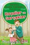 Hayaller Ve Gerçekler / Yaratıcı Okuma Öyküleri 5