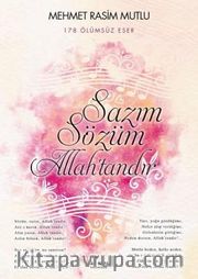 Sazım Sözüm Allah’tandır