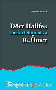 Dört Halifeyi Farklı Okumak -2 Hz. Ömer