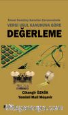 Emsal Danıştay Kararları Çerçevesinde Vergi Usul Kanununa Göre Değerleme