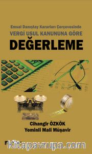 Emsal Danıştay Kararları Çerçevesinde Vergi Usul Kanununa Göre Değerleme