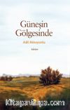 Güneşin Gölgesinde