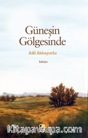 Güneşin Gölgesinde