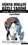 Dünya Dinleri Gizli Tarihi & Ezoterik-Batıni İslami İnançlar