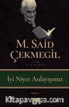 İyi Niyet Anlayışımız