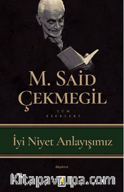 İyi Niyet Anlayışımız