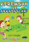 Kerem Şah ile Arkadaşları