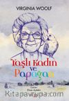 Yaşlı Kadın ve Papağan