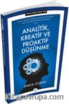 Fark Etmek İçin Analitik, Kreatif ve Proaktif Düşünme