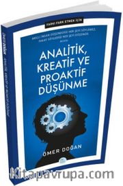 Fark Etmek İçin Analitik, Kreatif ve Proaktif Düşünme