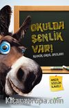 Okulda Şenlik Var & Komik Okul Anıları