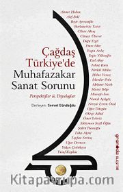 Çağdaş Türkiye'de Muhafazakar Sanat Sorunu