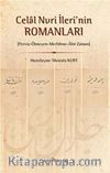 Celal Nuri İleri'nin Romanları (Perviz-Ölmeyen-Merhume-Ahir Zaman)