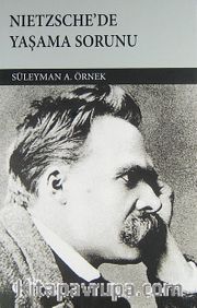 Nietzsche'de Yaşama Sorunu