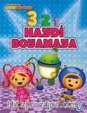 Umi Zoomi / 3 2 1 Haydi Boyamaya