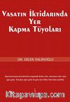 Vasatın İktidarında Yer Kapma Tüyoları