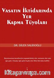 Vasatın İktidarında Yer Kapma Tüyoları