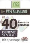 YGS Fen Bilimleri Tamamı Çözümlü 40 Deneme Sınavı