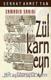 Zamanın Sahibi Zülkarneyn