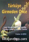 Türküye Girmeden Önce & Halk Müziğimizde Uzun Havalar - Müzikal Diziler ve Yöresel Tavırlar