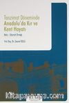 Tanzimat Döneminde Anadolu'da Kır ve Kent Hayatı & Bolu-Göynük Örneği