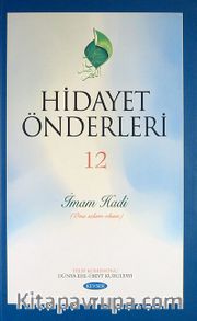 Hidayet Önderleri -12 (İmam Hadi)