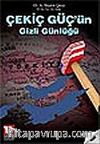Çekiç Güç'ün Gizli Günlüğü