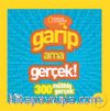 National Geographic Kids -Garip Ama Gerçek