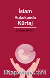 İslam Hukukunda Kürtaj