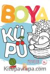 Meyveler / Boya Küpü