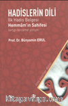 Hadislerin Dili & İlk Hadis Belgesi Hemmam'ın Sahifesi Tertip-Terceme-Yorum