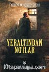 Yeraltından Notlar