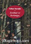 Zerdüşt ve Kırlangıç