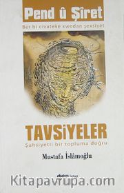 Tavsiyeler <br /> Şahsiyetli Bir Topluma Doğru