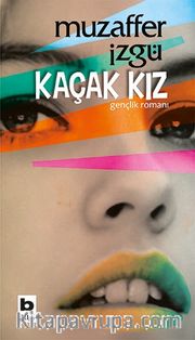 Kaçak Kız