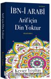 Arif İçin Din Yoktur