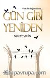 Gün Gibi Yeniden