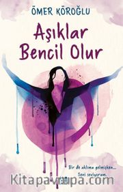 Aşıklar Bencil Olur