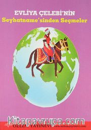 Evliya Çelebi'nin Seyhatname'sinden Seçmeler