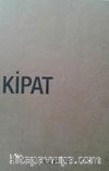 Kaplankadilak: Kipat 