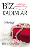 Biz Kadınlar