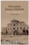 Dersaadet Sanayi Mektebi & İstanbul Sanayi Mektebi 1868-1926