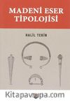 Madeni Eser Tipolojisi