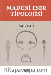 Madeni Eser Tipolojisi